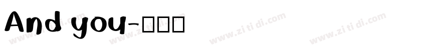 And you字体转换